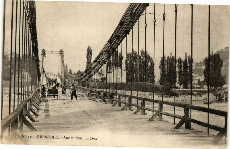 Carte postale ancienne Grenoble - Ancien Pont du Drac à Grenoble