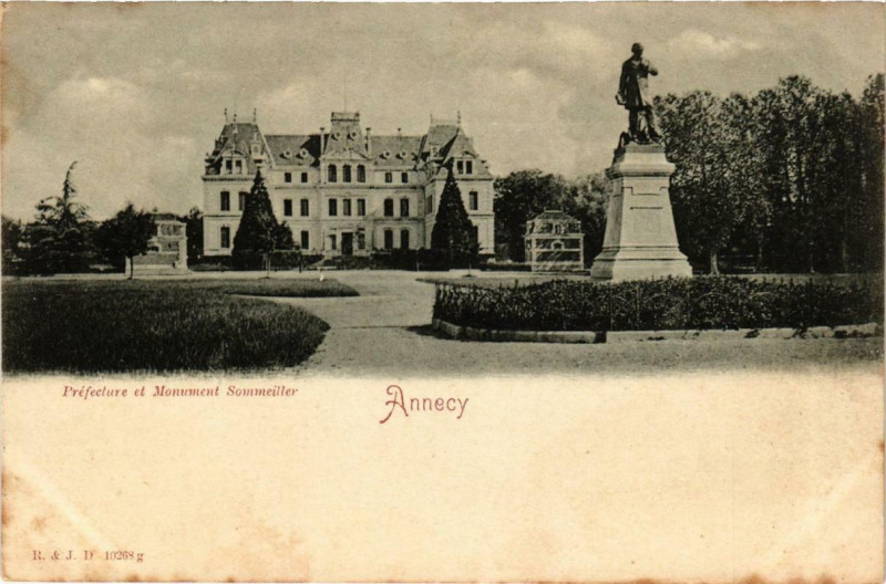 Carte postale ancienne Annecy Prefecture et Monument Sommeiller à Annecy
