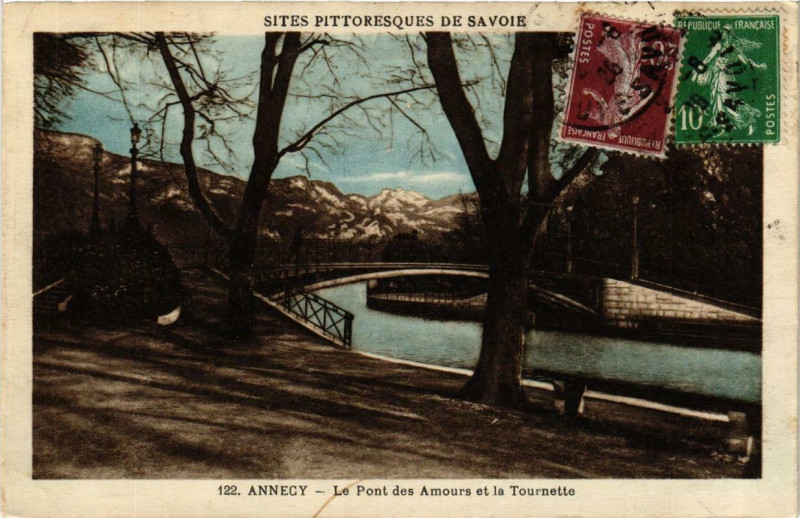 Carte postale ancienne Sites Pittoresques de Savoie Annecy Le Pont des Amours et la Tourn à Annecy