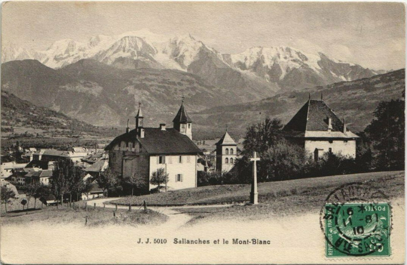 Carte postale ancienne Sallanches et le Mont-Blanc à Sallanches