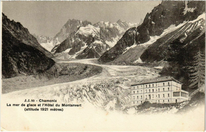 Carte postale ancienne La Mer de Glace et l'Hôtel du Montanvert (altitude 1921 mètres) à Chamonix-Mont-Blanc