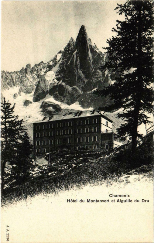 Carte postale ancienne Chamonix - Hotel du Montanvert et Aiguille du Dru