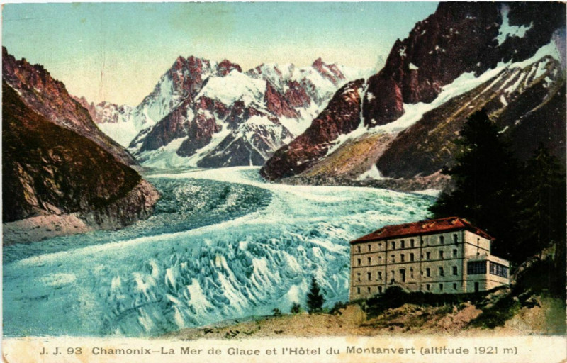 Carte postale ancienne La Mer de Glace et l'Hôtel du Montanvert (altitude 1921 mètres) à Chamonix-Mont-Blanc