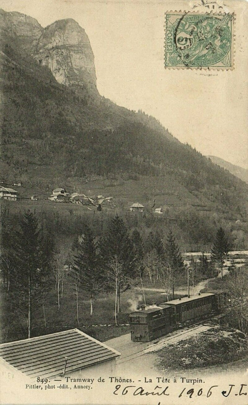 Carte postale ancienne 849 Tramway de Thones La Tete a Turpin à Thônes