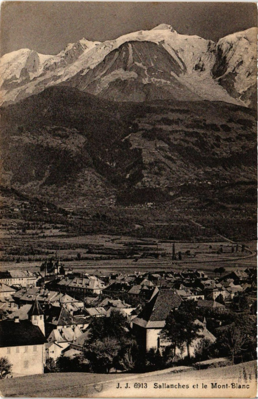 Carte postale ancienne Sallanches et le Mont-Blanc à Sallanches