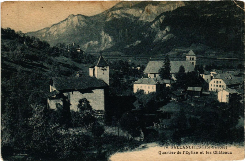Carte postale ancienne Sallanches - Quartier de l'Eglise et les Chateaux à Sallanches