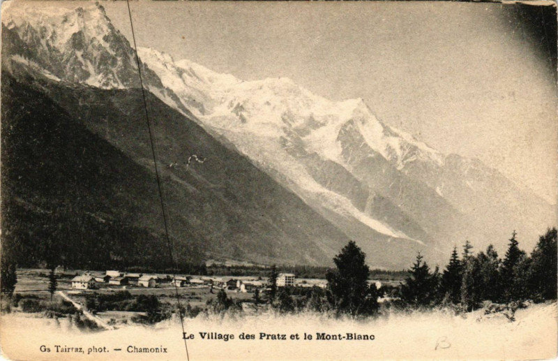 Carte postale ancienne Le Village des Pratz et le Mont-Blanc
