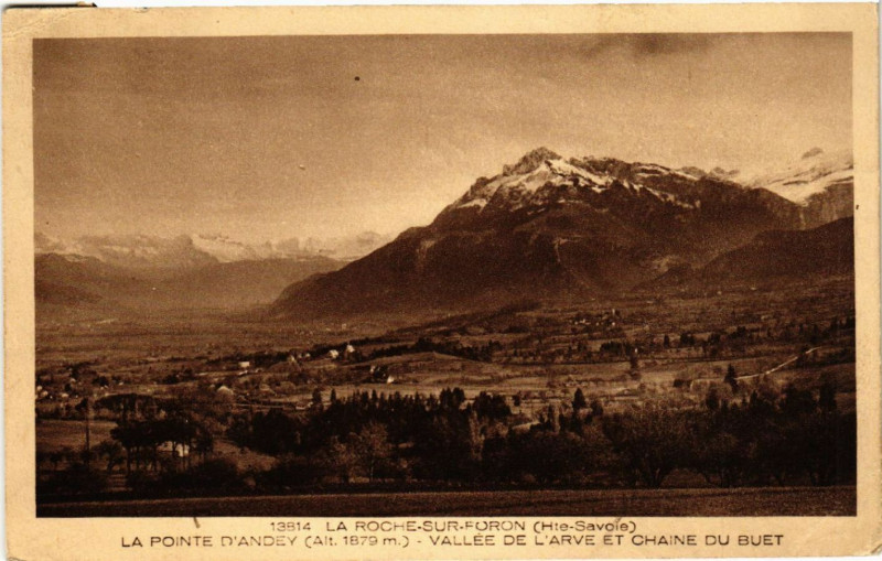 Carte postale ancienne La Roche-sur-Foron - La Pointe d'Andey (1879 m) à La Roche-sur-Foron