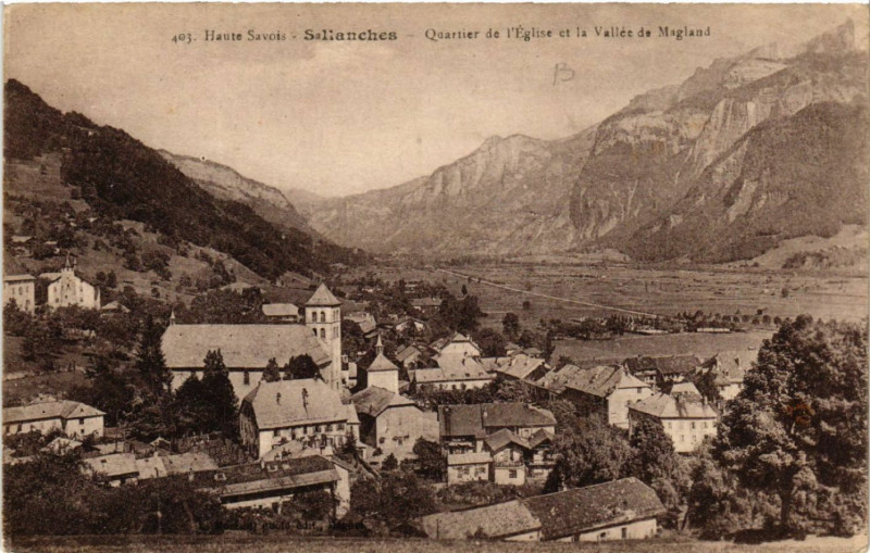 Carte postale ancienne Haute Savoie - Sallanches - Quartier de l'Eglise et la Vallée à Sallanches