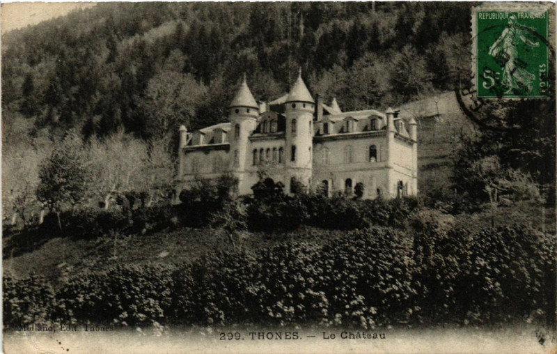 Carte postale ancienne Thones - Le Chateau à Thônes