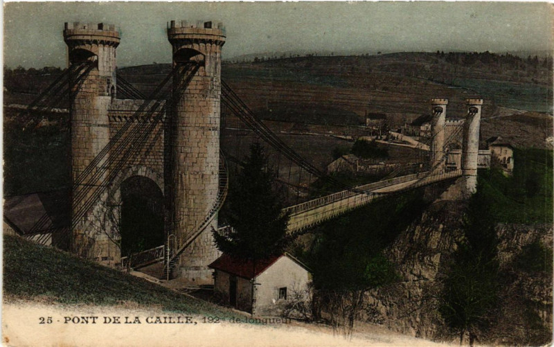 Carte postale ancienne Pont de la Caille 192 m de Jongueil