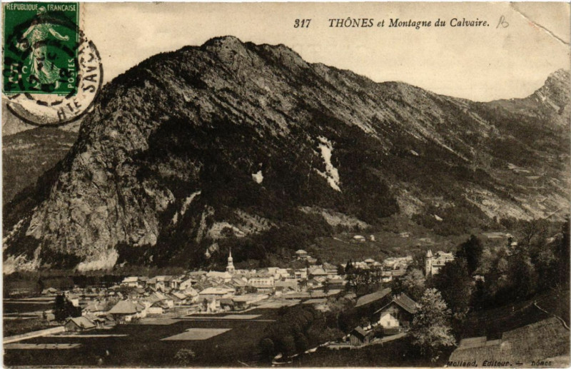 Carte postale ancienne Thones et Montagne du Calvaire à Thônes