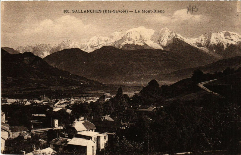 Carte postale ancienne Sallanches - Le Mont-Blanc à Sallanches