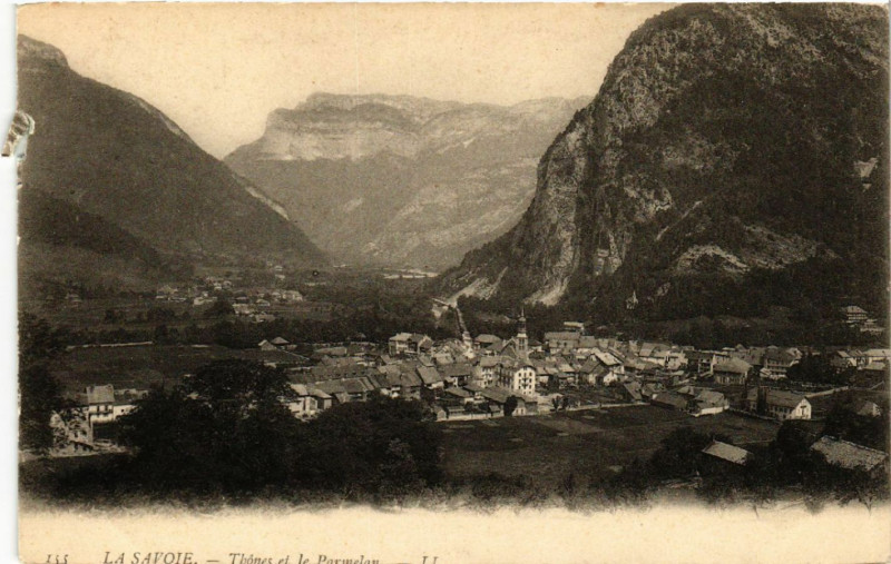 Carte postale ancienne La Savoie - Thones et le Parmelon à Thônes