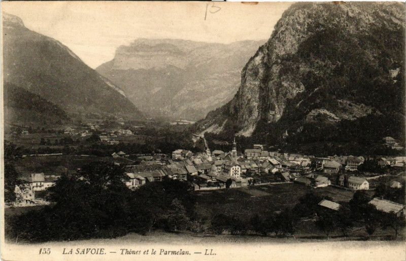 Carte postale ancienne La Savoie - Thones et le Parmelan à Thônes