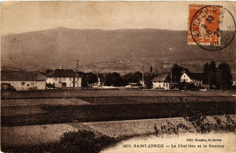 Carte postale ancienne Saint-Jorioz - Le Chef-lieu et le Semnoz à Saint-Jorioz