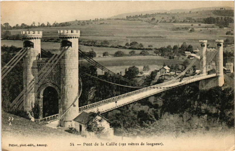 Carte postale ancienne Pont de la Caille (192 metres de longueur)