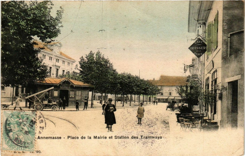 Carte postale ancienne Annemasse Place de la Mairie et Station des Tramways à Annemasse