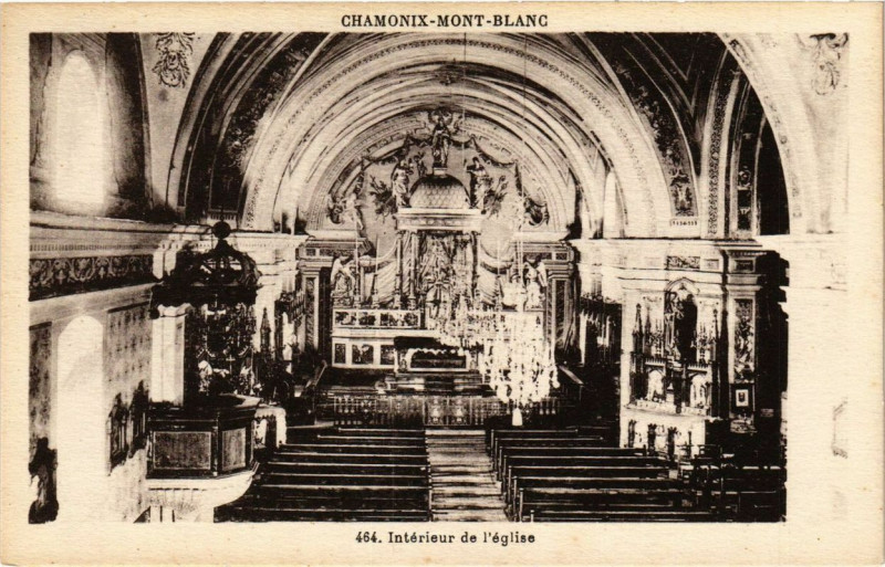 Carte postale ancienne Chamonix Mont-Blanc Interieur de l'Eglise à Chamonix-Mont-Blanc