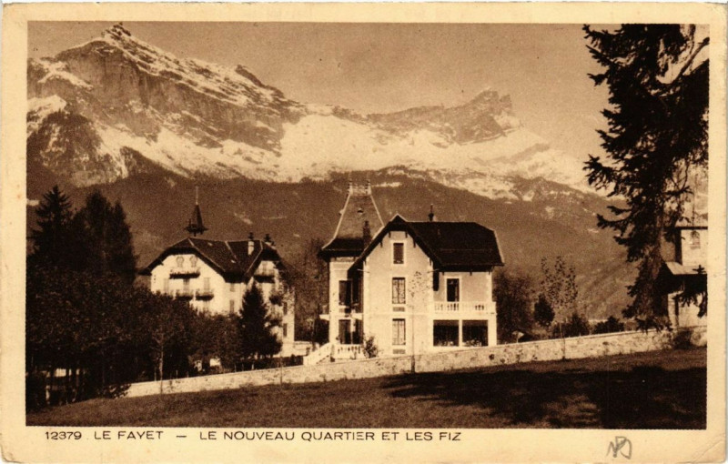 Carte postale ancienne Le Fayet Le Nouveau Quartier et les Fiz