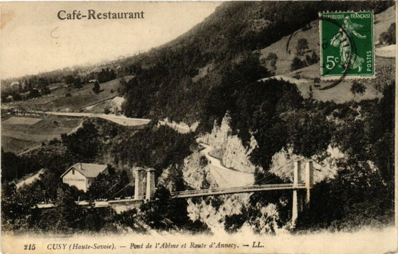 Carte postale ancienne Cusy Pont de l'Abine et Route d'Annecy à Cusy