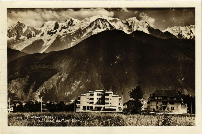 Carte postale ancienne Plateau d'Assy et le Massif du Mont-Blanc
