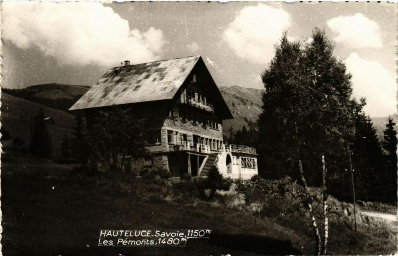 Carte postale ancienne Hauteluce Savoie 1150 m - Les Pemonts 1480 m