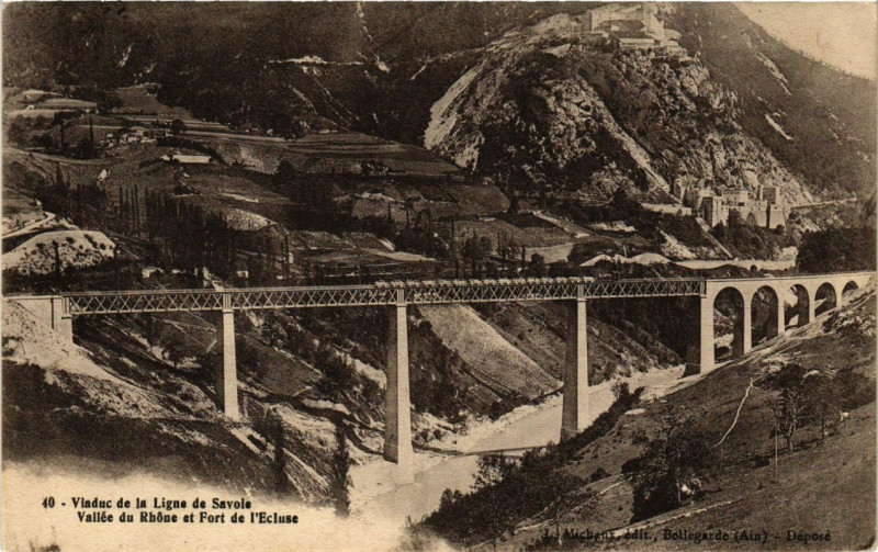 Carte postale ancienne Viaduc de la Ligne de Savoie - Vallée du Rhone et Fort de l'Ecluse