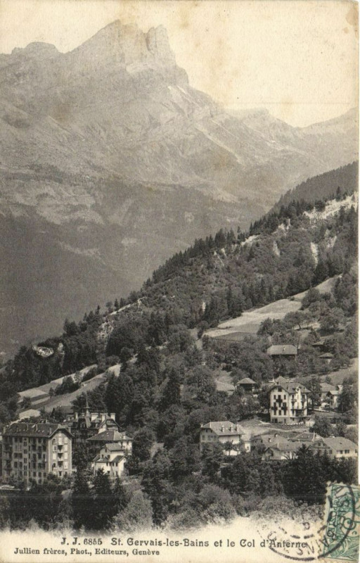 Carte postale ancienne Saint-Gervais-les-Bains et le Col d'Anternes à Saint-Gervais-les-Bains