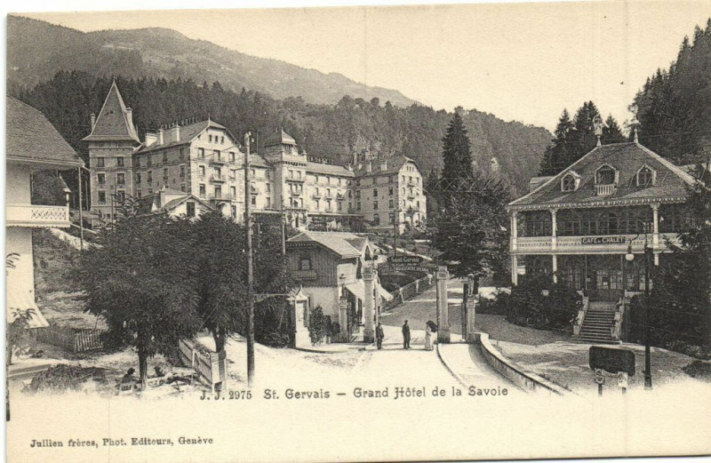 Carte postale ancienne Saint-Gervais - Grand Hotel de la Savoie à Saint-Gervais-les-Bains