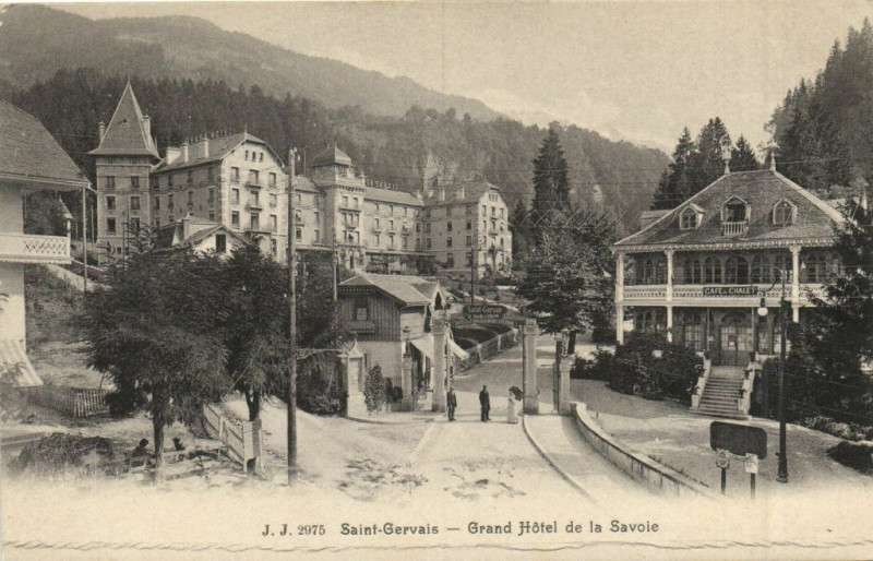Carte postale ancienne Saint-Gervais - Grand Hotel de la Savoie à Saint-Gervais-les-Bains