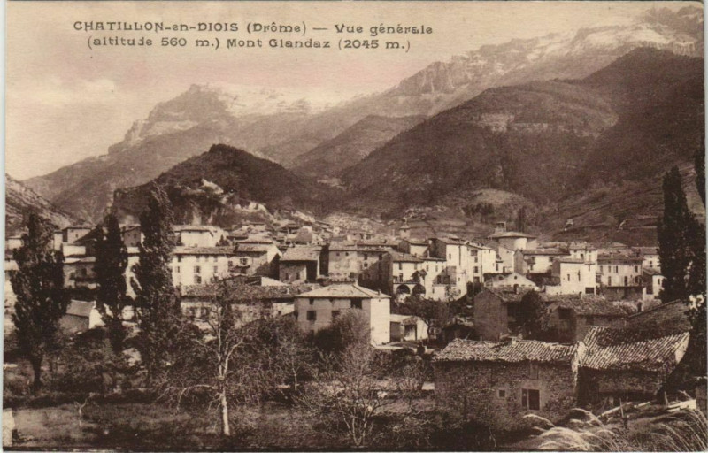Carte postale ancienne Chatillon en Diois Vue Generale France
