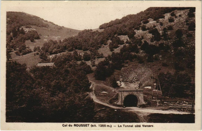 Carte postale ancienne Col du Rousset Le Tunnel cote Vercors France