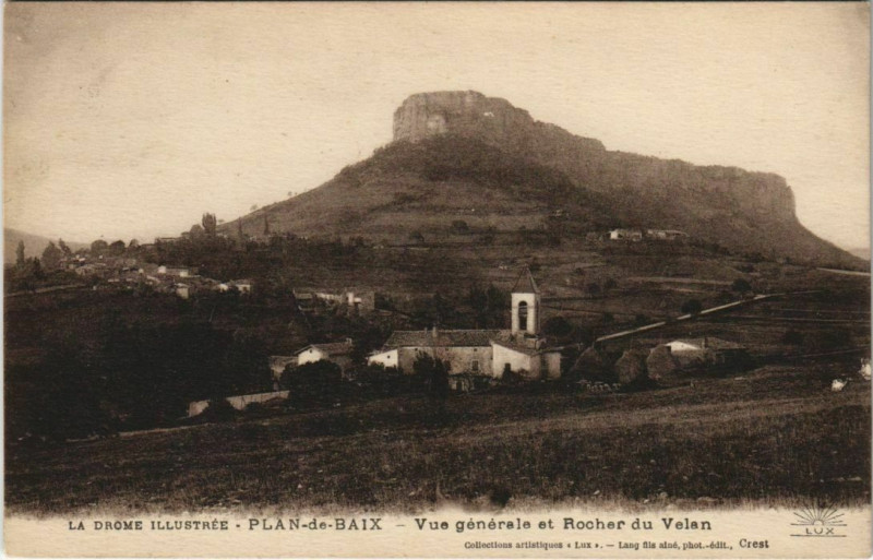 Carte postale ancienne Plan de Baix Vue Generale et Rocher du Velan France à Plan-de-Baix