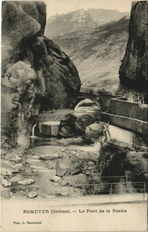 Carte postale ancienne Romeyer Le Pont de la Roche France à Romeyer