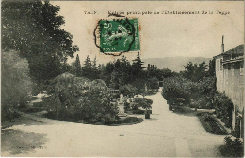 Carte postale ancienne Tain Entree principale de l'Etablissement France