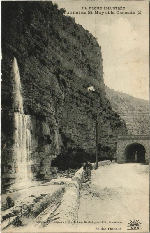 Carte postale ancienne Tunnel de Saint-May et la Cascade France à Saint-May