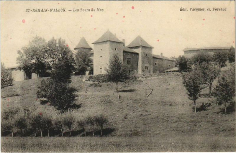 Carte postale ancienne Saint-Romain d'Albon Les Tours du Mas France à Albon