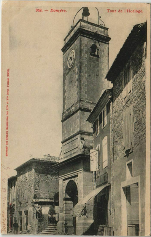 Carte postale ancienne Donzere Tour de l'Horloge France à Donzère