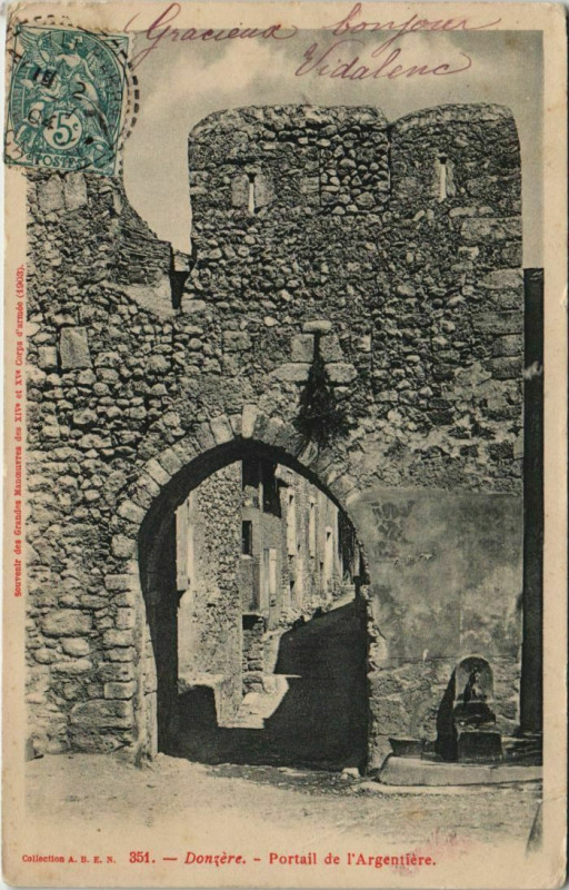 Carte postale ancienne Donzere Portail de l'Argentiere France à Donzère