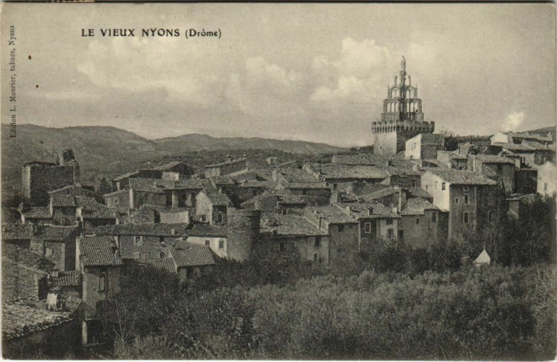 Carte postale ancienne Nyons France à Nyons