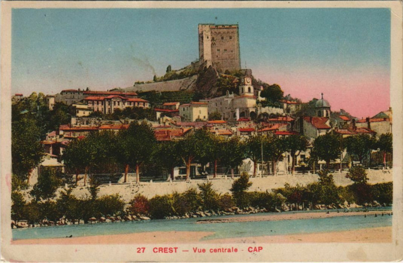 Carte postale ancienne Crest vue generale France à Crest