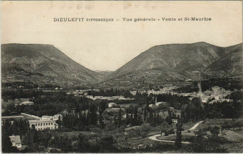 Carte postale ancienne Dieulefit vue generale ,Vente et Saint-Maurice France à Dieulefit
