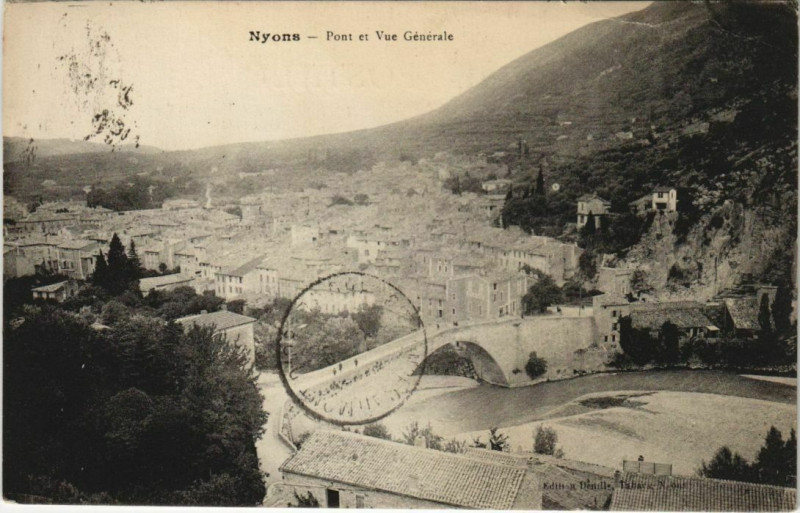 Carte postale ancienne Nyons Pont et vue generale France à Nyons