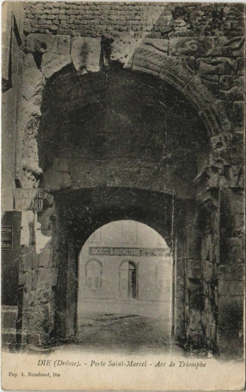 Carte postale ancienne Die Porte Saint-Marcel France à Die