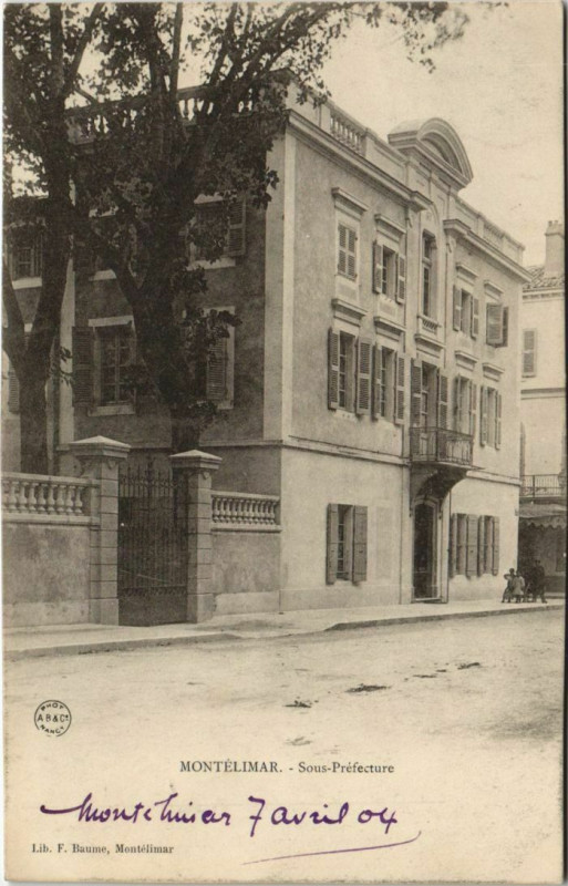 Carte postale ancienne Montelimar Sous Prefecture France à Montélimar