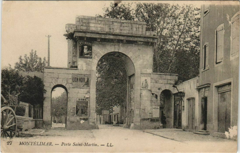 Carte postale ancienne Montelimar Porte Saint-Martin France à Montélimar