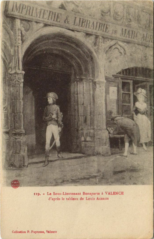 Carte postale ancienne Valence Le Sous Lieutenant Bonaparte France à Valence