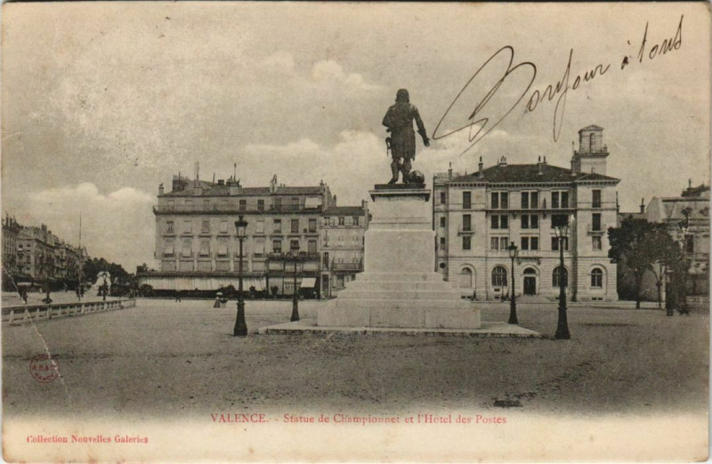 Carte postale ancienne Valence Statue de Championet et Hotel des Postes France à Valence