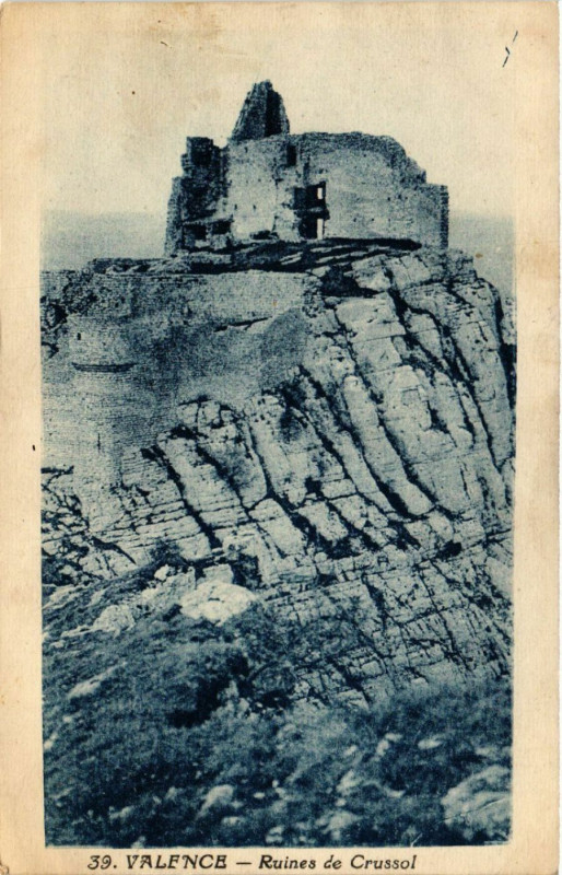 Carte postale ancienne Valence - Ruines de Crussol à Valence